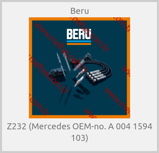 Beru - Z232 (Mercedes OEM-no. A 004 1594 103)