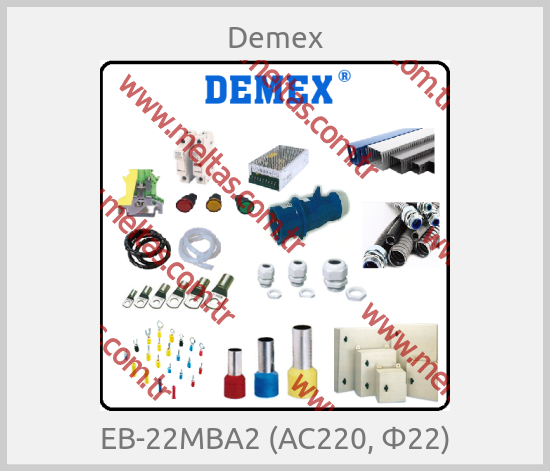 Demex - EB-22MBA2 (AC220, Ф22)