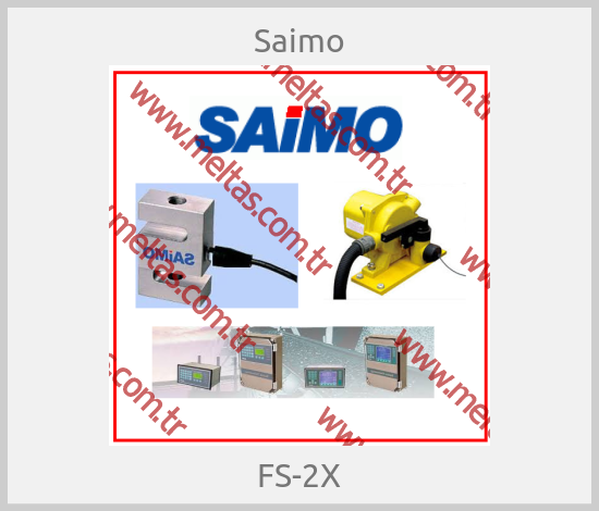 Saimo - FS-2X
