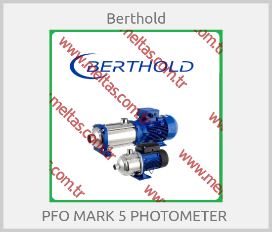 Berthold - PFO MARK 5 PHOTOMETER 