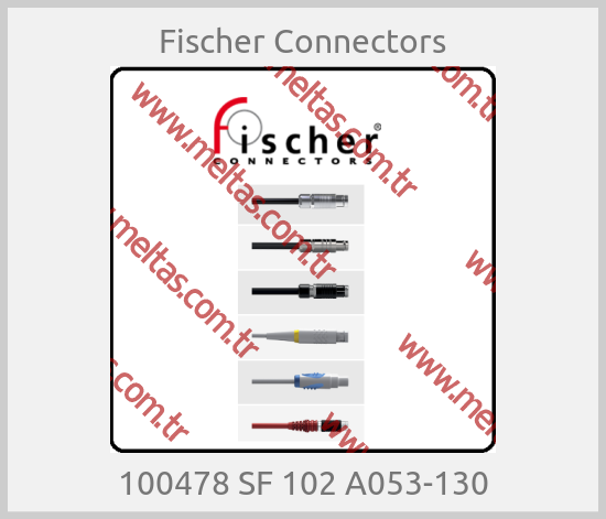Fischer Connectors-100478 SF 102 A053-130