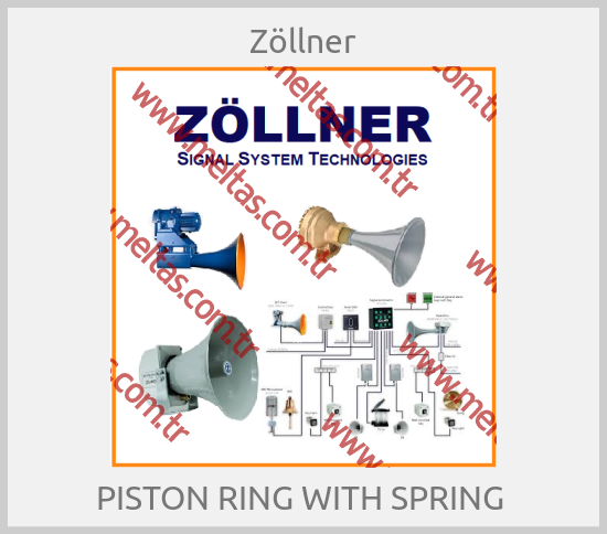 Zöllner - PISTON RING WITH SPRING 