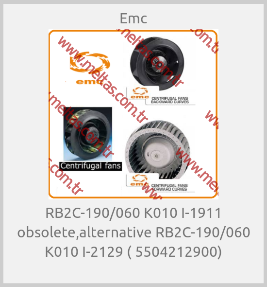 Emc-RB2C-190/060 K010 I-1911 obsolete,alternative RB2C-190/060 K010 I-2129 ( 5504212900)