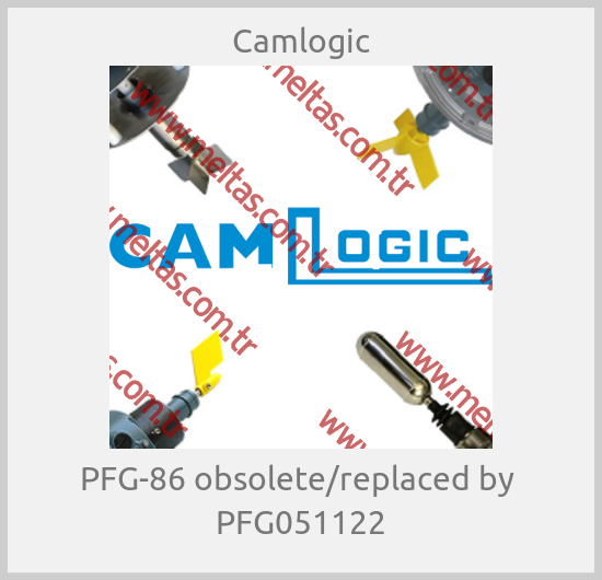 Camlogic - PFG-86 obsolete/replaced by  PFG051122