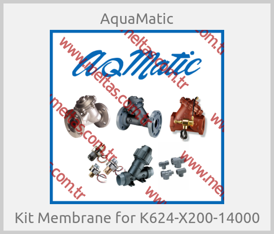 AquaMatic - Kit Membrane for K624-X200-14000
