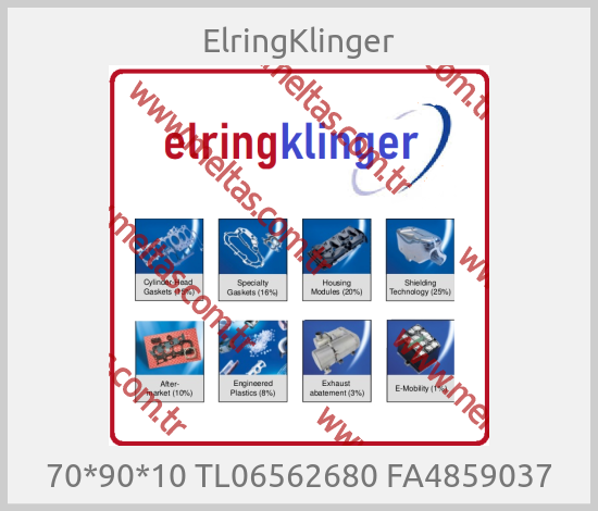 ElringKlinger - 70*90*10 TL06562680 FA4859037