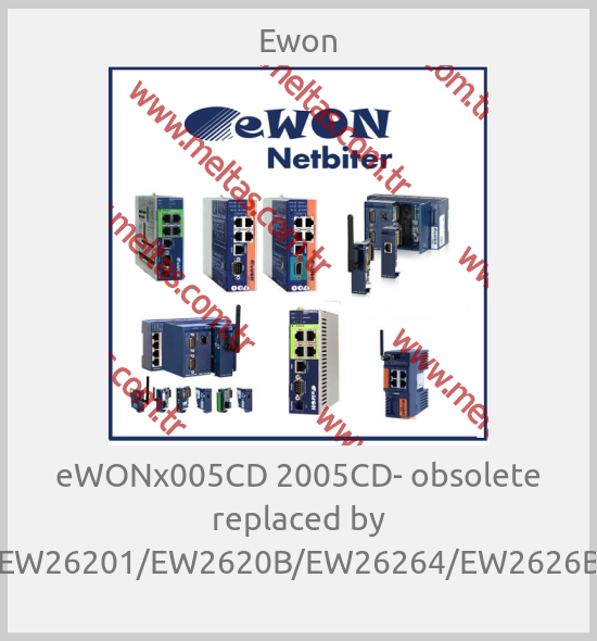 Ewon - eWONx005CD 2005CD- obsolete replaced by EW26201/EW2620B/EW26264/EW2626B