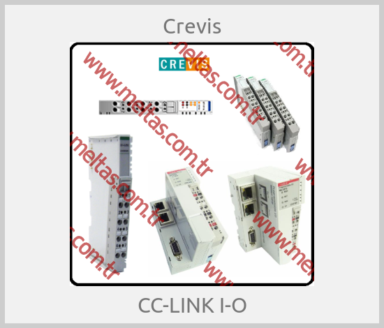 Crevis - CC-LINK I-O