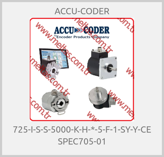 ACCU-CODER - 725-I-S-S-5000-K-H-*-5-F-1-SY-Y-CE SPEC705-01