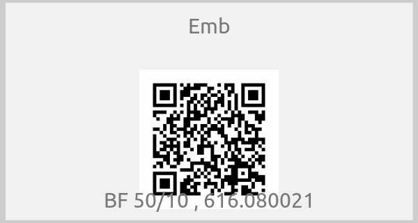 Emb - BF 50/10 , 616.080021