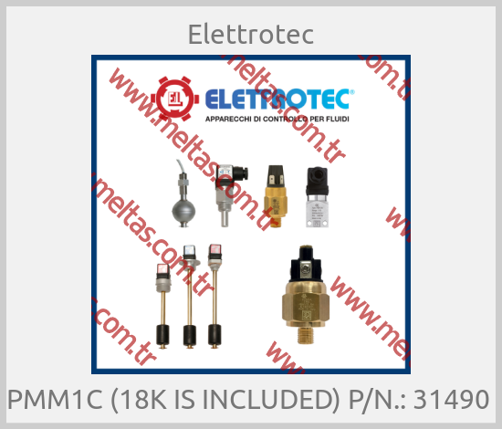 Elettrotec - PMM1C (18K IS INCLUDED) P/N.: 31490 
