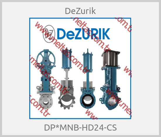 DeZurik - DP*MNB-HD24-CS