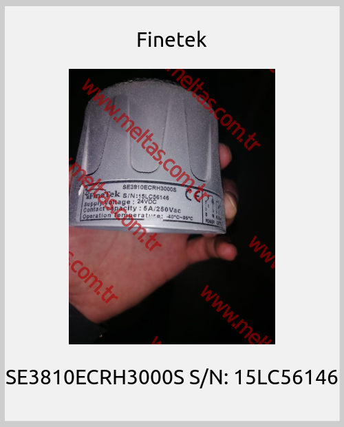 Finetek - SE3810ECRH3000S S/N: 15LC56146