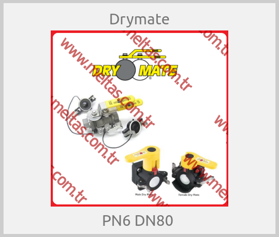 Drymate - PN6 DN80 