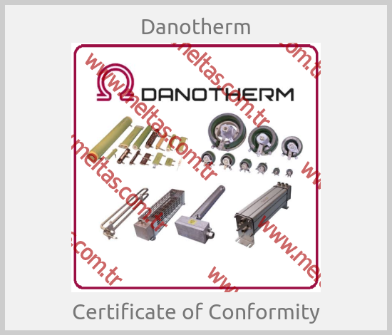 Danotherm - Certificate of Conformity