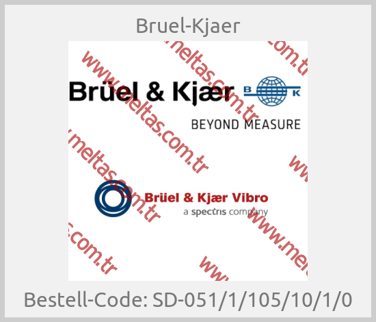 Bruel-Kjaer - Bestell-Code: SD-051/1/105/10/1/0