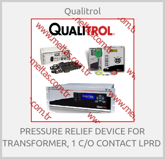 Qualitrol - PRESSURE RELIEF DEVICE FOR TRANSFORMER, 1 C/O CONTACT LPRD 