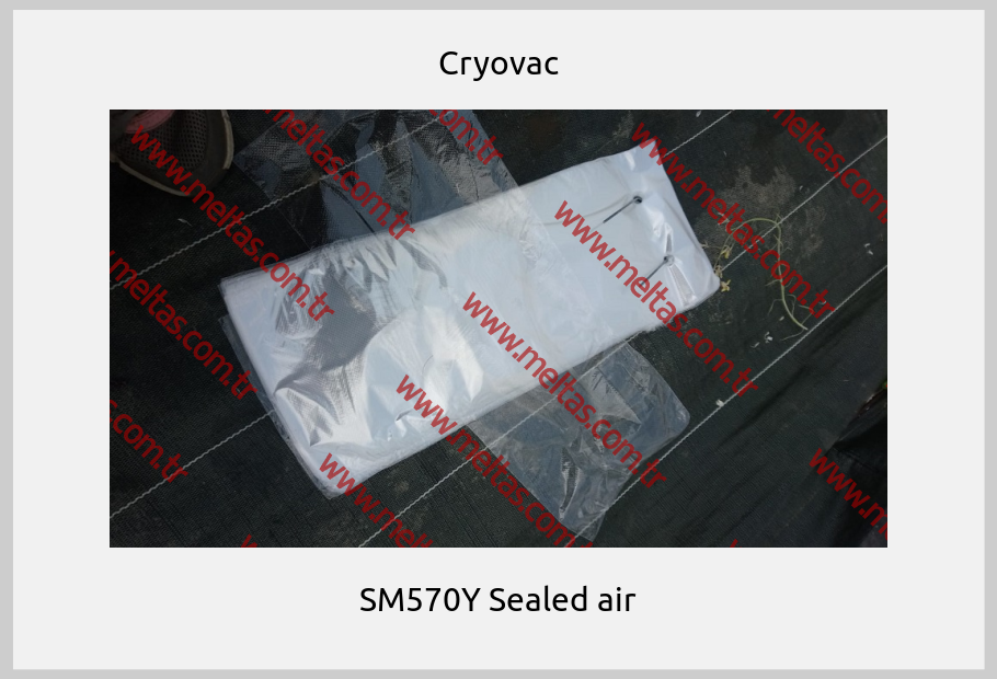 Cryovac - SM570Y Sealed air