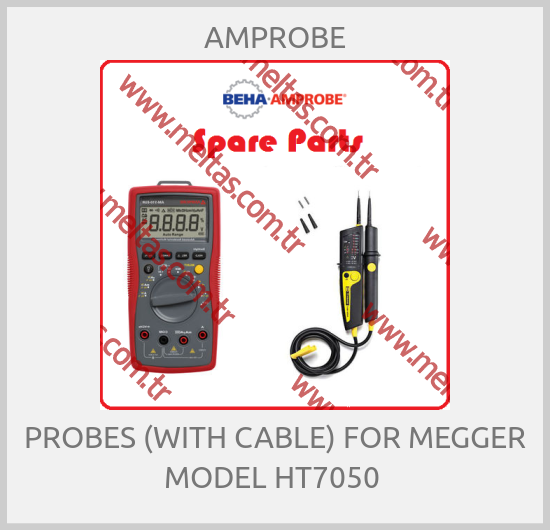 AMPROBE-PROBES (WITH CABLE) FOR MEGGER MODEL HT7050 
