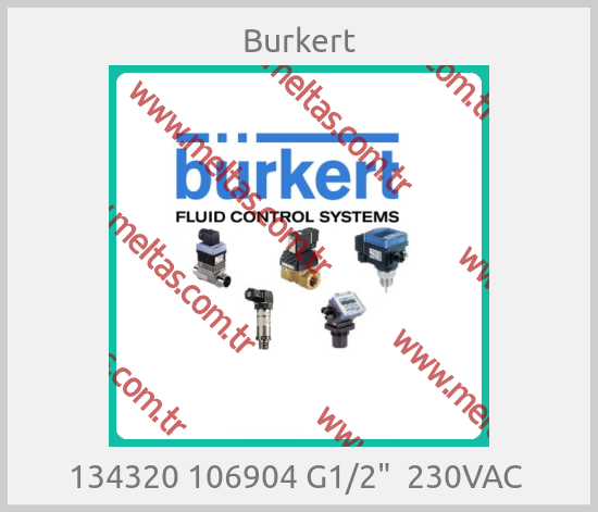 Burkert-134320 106904 G1/2"  230VAC 