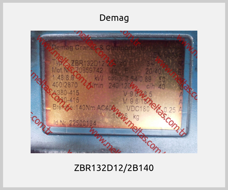Demag - ZBR132D12/2B140