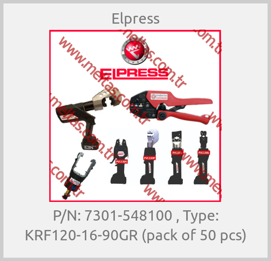 Elpress - P/N: 7301-548100 , Type: KRF120-16-90GR (pack of 50 pcs)