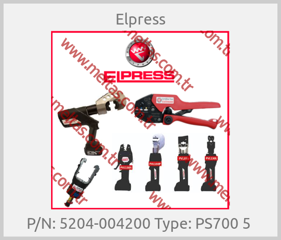 Elpress-P/N: 5204-004200 Type: PS700 5 