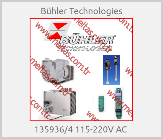 Bühler Technologies - 135936/4 115-220V AC 