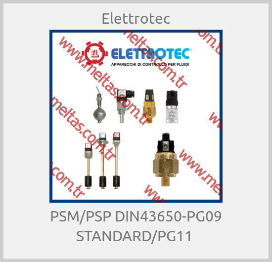 Elettrotec - PSM/PSP DIN43650-PG09 STANDARD/PG11 