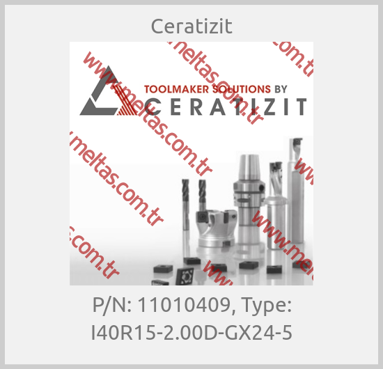 Ceratizit - P/N: 11010409, Type: I40R15-2.00D-GX24-5