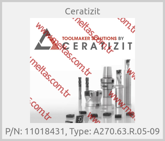 Ceratizit - P/N: 11018431, Type: A270.63.R.05-09