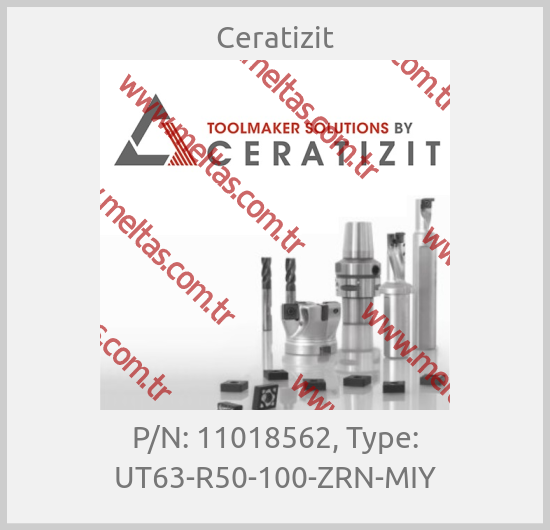 Ceratizit - P/N: 11018562, Type: UT63-R50-100-ZRN-MIY
