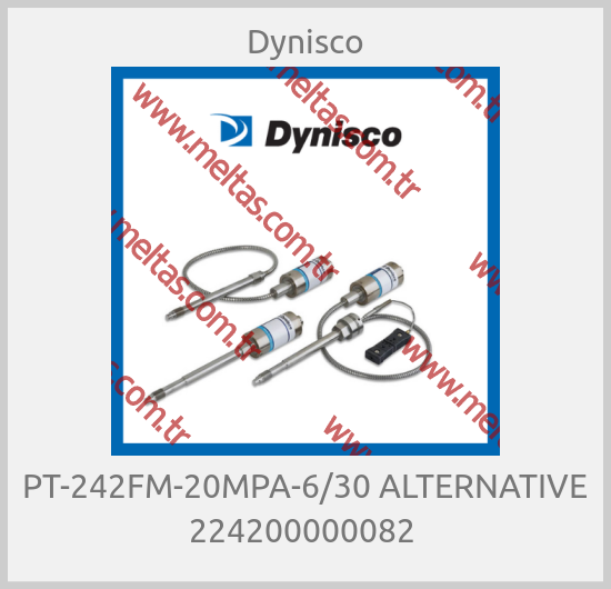 Dynisco - PT-242FM-20MPA-6/30 ALTERNATIVE 224200000082 