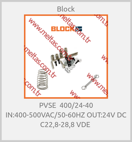 Block - PVSE  400/24-40 IN:400-500VAC/50-60HZ OUT:24V DC C22,8-28,8 VDE 