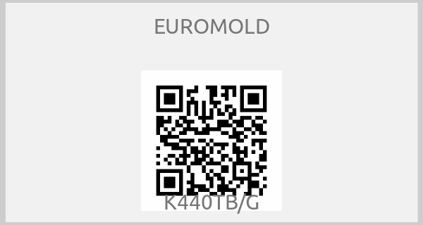 EUROMOLD - K440TB/G