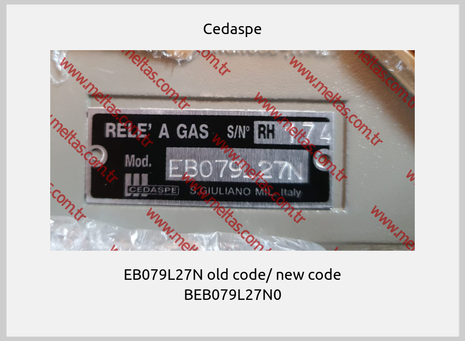 Cedaspe - EB079L27N old code/ new code BEB079L27N0