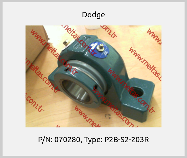 Dodge - P/N: 070280, Type: P2B-S2-203R