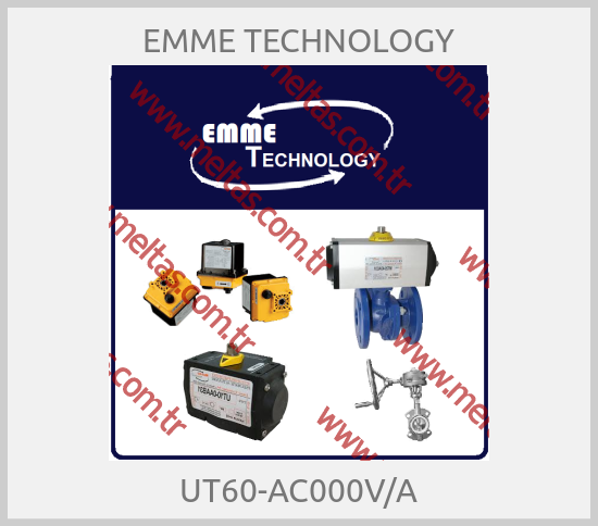 EMME TECHNOLOGY - UT60-AC000V/A