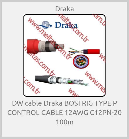 Draka-DW cable Draka BOSTRIG TYPE P CONTROL CABLE 12AWG C12PN-20 100m