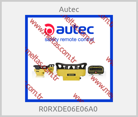 Autec - R0RXDE06E06A0 