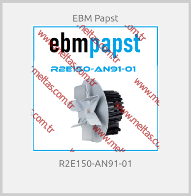 EBM Papst - R2E150-AN91-01