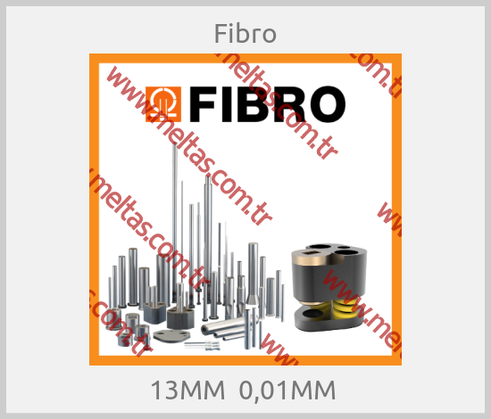 Fibro - 13MM  0,01MM 
