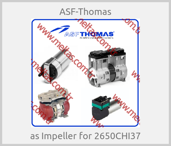 ASF-Thomas-as Impeller for 2650CHI37