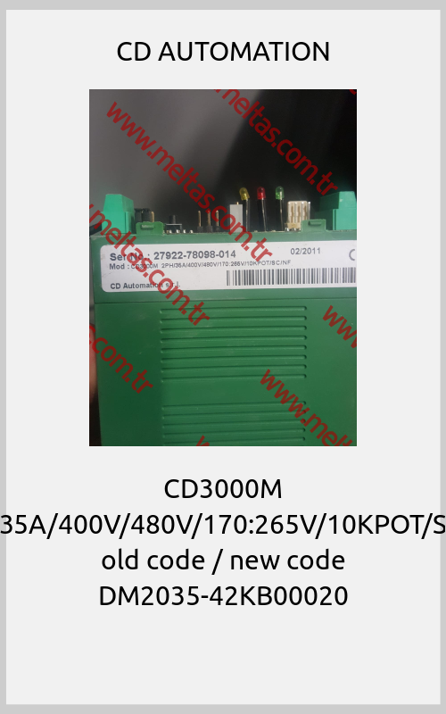 CD AUTOMATION - CD3000M 2PH/35A/400V/480V/170:265V/10KPOT/SC/NF old code / new code DM2035-42KB00020