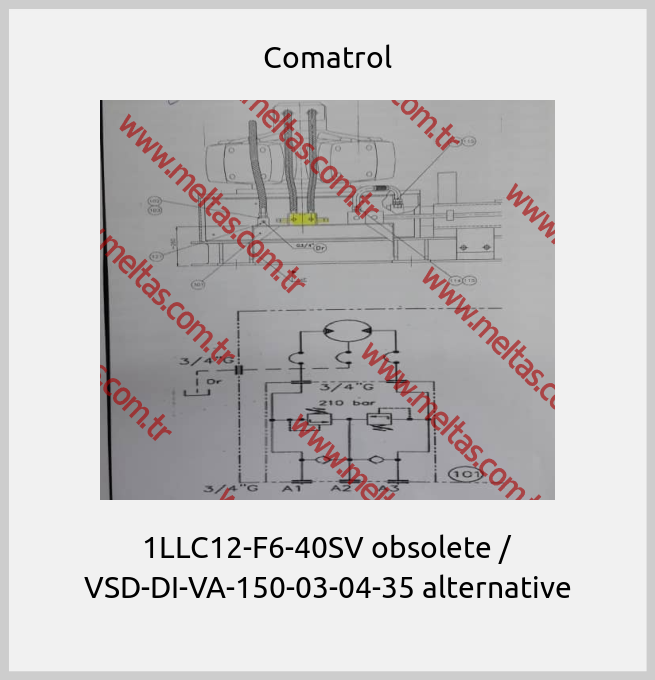Comatrol-1LLC12-F6-40SV obsolete / VSD-DI-VA-150-03-04-35 alternative