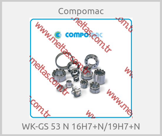 Compomac - WK-GS 53 N 16H7+N/19H7+N