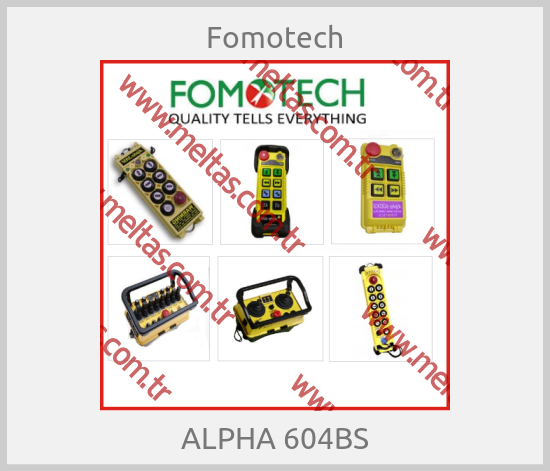 Fomotech - ALPHA 604BS