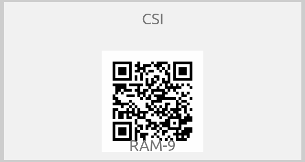 CSI - RAM-9