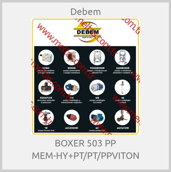 Debem - BOXER 503 PP MEM-HY+PT/PT/PPVITON