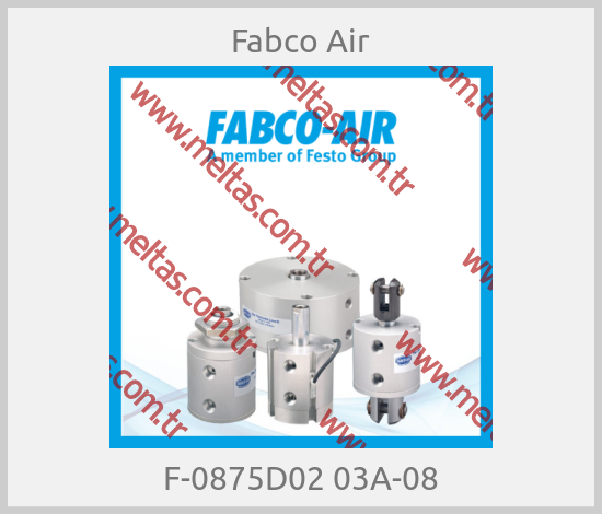 Fabco Air - F-0875D02 03A-08